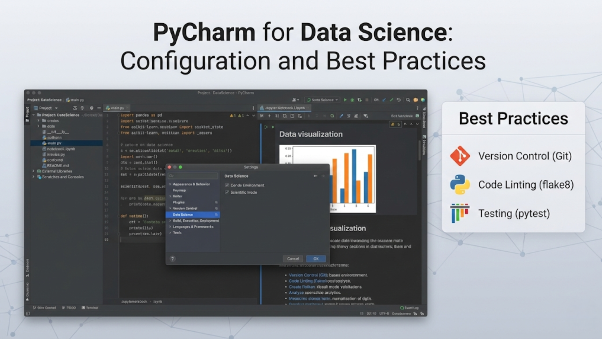 PyCharm for Data Science: Configuration and Best Practices